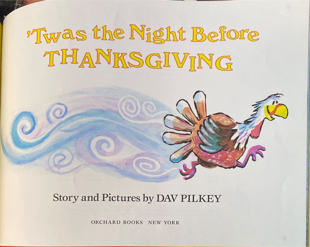‘Twas The Night Before Thanksgiving - Dav Pilkey book collectible - Main Image 1