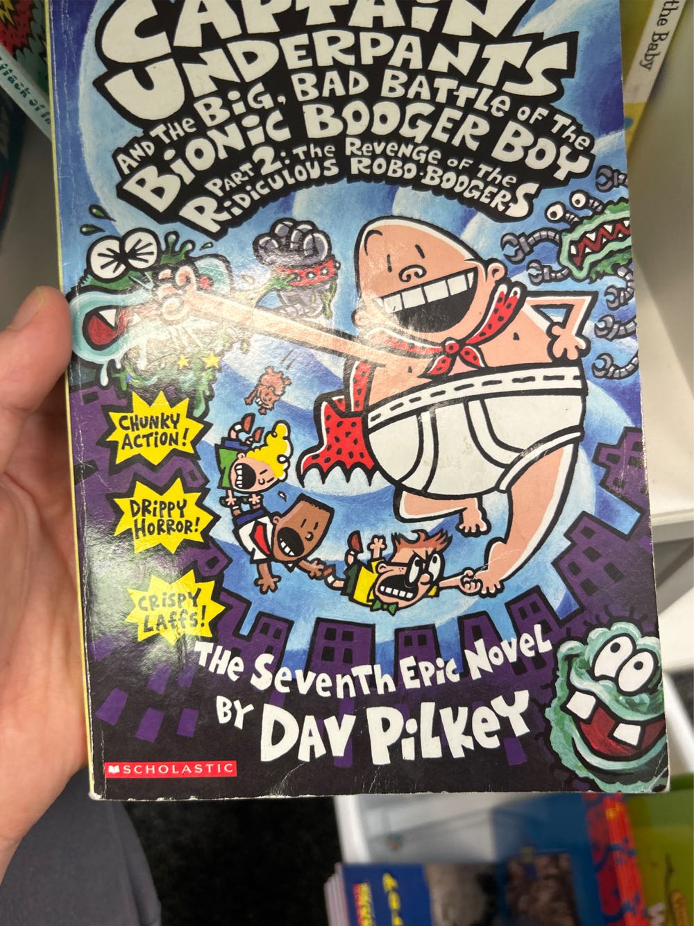Captain Underpants and the Big, Bad Battle of the Bionic Booger Boy