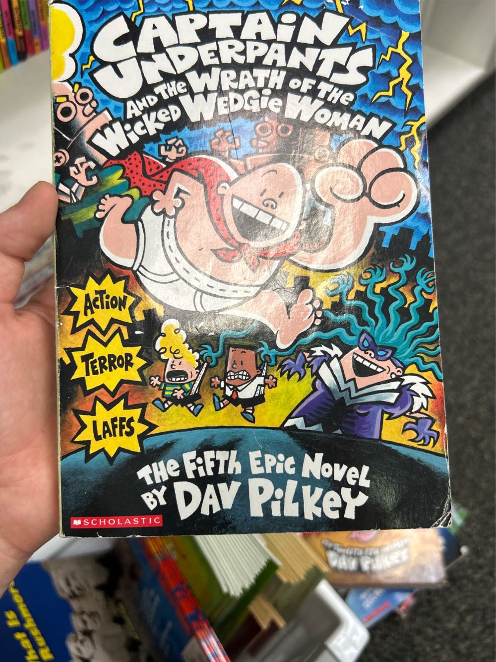Captain Underpants and the Wrath of the Wicked Wedgie Woman