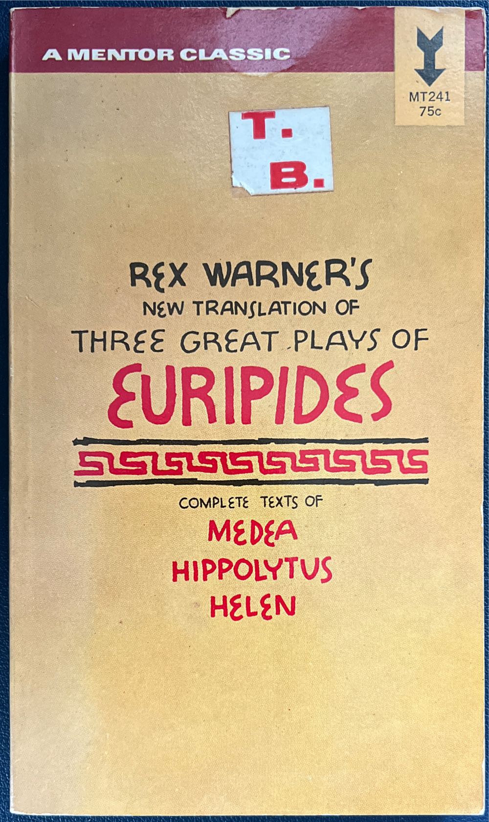 Rex Warner’s New Translation Of The Three Great Plays Of Euripides