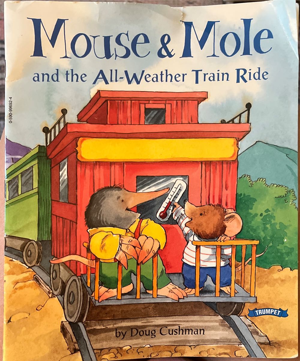 Mouse & Mole And The All Weather Train Ride