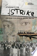 Students on Strike - Lois Wolfe (National Geographic Books) book collectible [Barcode 9781426301537] - Main Image 1