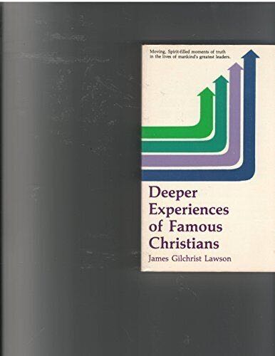 Deeper Experiences of Famous Christians