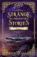 Strange But Mostly True - Jacobs Evan book collectible [Barcode 9781680217018] - Main Image 1