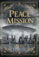 Peace Mission - Jennifer Liss book collectible [Barcode 9781638892076] - Main Image 1