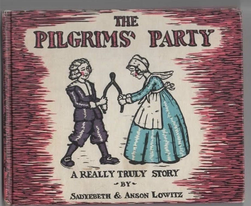 The Pilgrims Party: A Really Truly Story