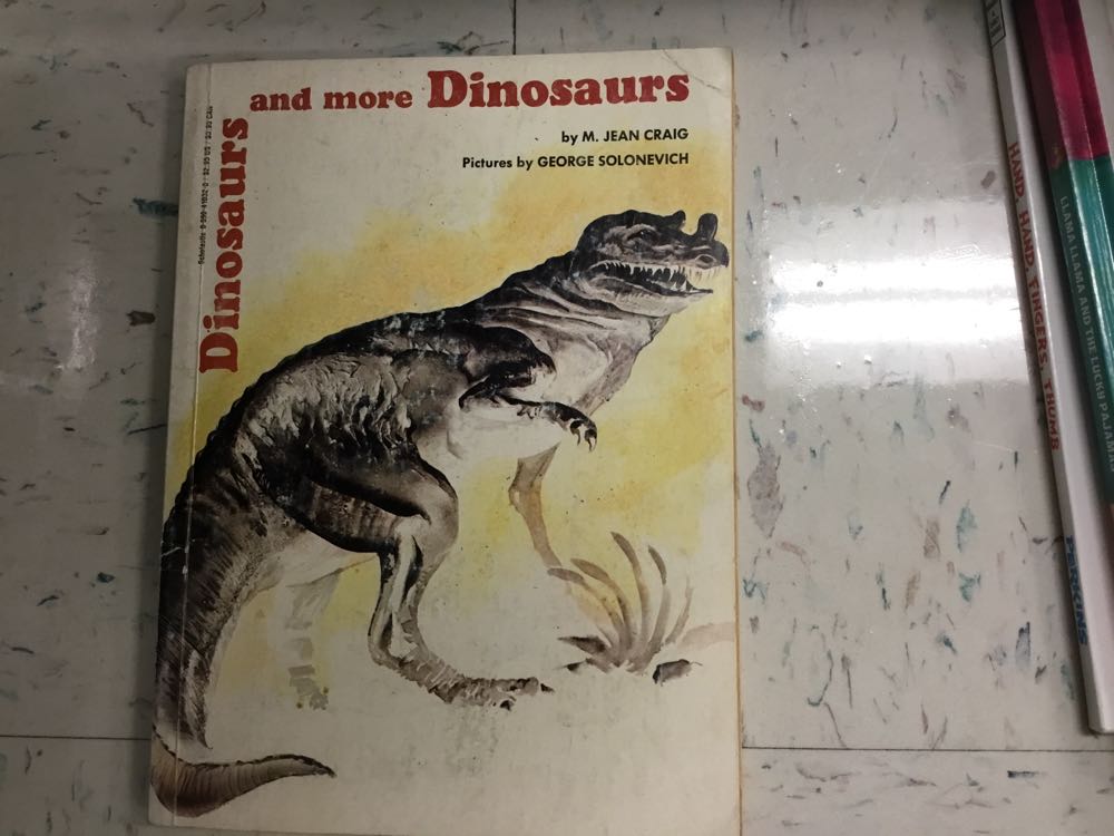 Dinosaurs and More Dinosaurs