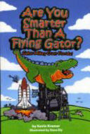 Are You Smarter Than a Flying Gator?