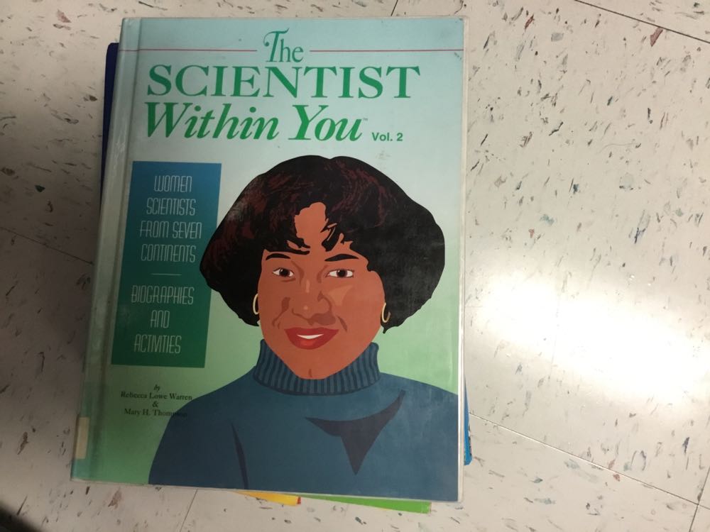 The Scientist Within You: Women scientists from seven continents