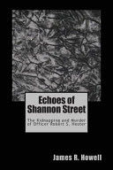 Echoes of Shannon Street - James R. Howell (CreateSpace) book collectible [Barcode 9781470094812] - Main Image 1