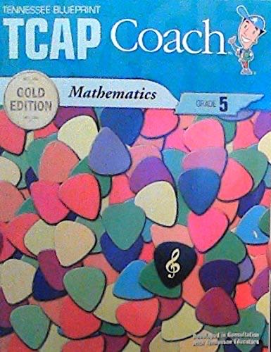 Tcap Coach Mathematics: Grade 5 Gold Edition