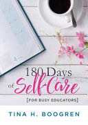 180 Days of Self-care for Busy Educators