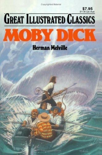 Moby Dick Great Illustrated Classics