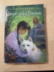 Star In The Forest By Laura Resau A Scholastic Paperback Book
