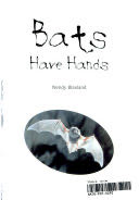 Bats Have Hands