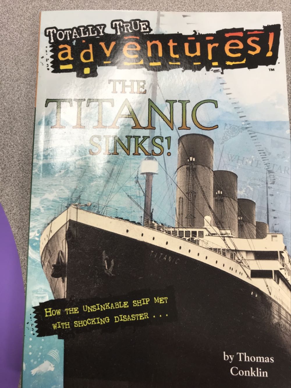 Totally True Adventures! The Titanic Sinks!