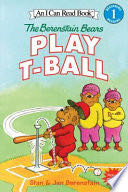 The Berenstain Bears Play T-Ball