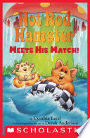Hot Rod Hamster Meets His Match! (Scholastic Reader, Level 2)