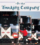 At the Trucking Company