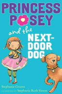 Princess Posey and the Next-Door Dog