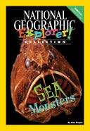 Explorer Books (Pioneer Science: Habitats): Sea Monsters - National Geographic Learning (National Geographic Learning) book collectible [Barcode 9780792281535] - Main Image 1