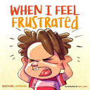 When I Feel Frustrated