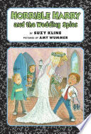 Horrible Harry and the Wedding Spies