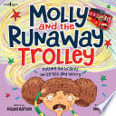 Molly and the Runaway Trolley
