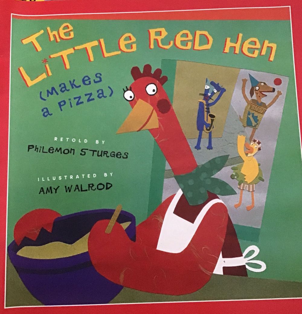 The Little Red Hen (Makes A Pizza)