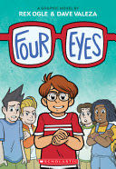 Four Eyes - Rex Ogle (Graphix) book collectible [Barcode 9781338574968] - Main Image 1