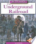 The Underground Railroad
