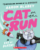 Cat on the Run: In Cat Of Death!