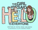 The Girl Who Said Hello to Everyone