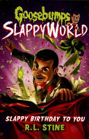 Slappy Birthday to You