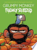 Grumpy Monkey Freshly Squeezed - Suzanne Lang (Random House Studio) book collectible [Barcode 9780593306017] - Main Image 1