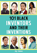 101 Black Inventors and Their Inventions