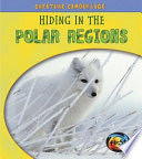 Hiding in the Polar Regions