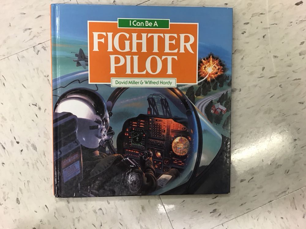 I Can Be A Fighter Pilot