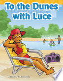 To the Dunes with Luce