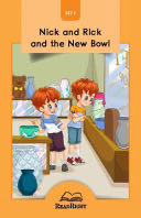 Nick and Rick and the New Bowl