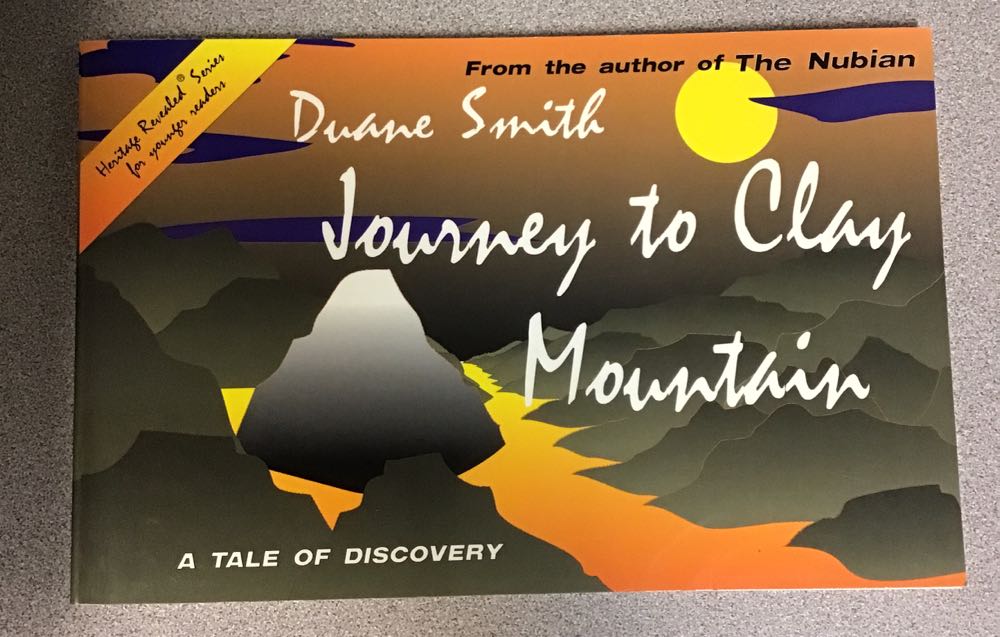 Journey to Clay Mountain