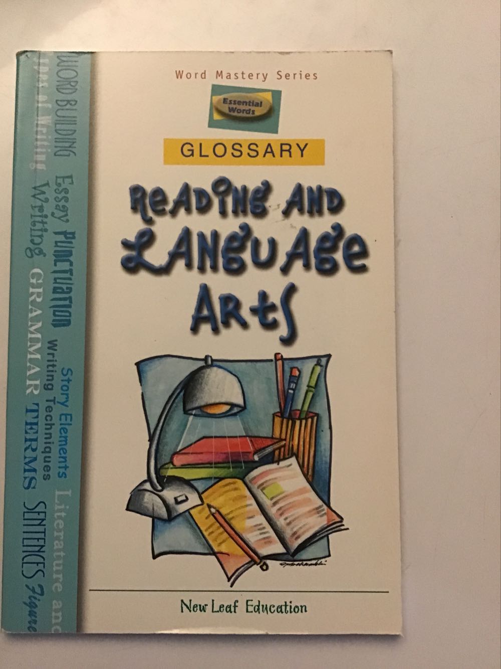 Essential Words Reading and Language Arts Glossary (Intermediate)