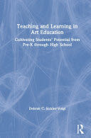 Teaching and Learning in Art Education