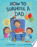How to Surprise a Dad