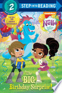 The Big Birthday Surprise! (Nella the Princess Knight)