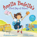 Amelia Bedelia’s First Day of School Holiday - Herman Parish (Greenwillow Books) book collectible [Barcode 9780062984876] - Main Image 1