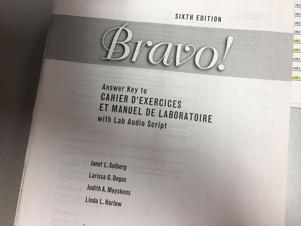 Answer Key with Audio Script for Muyskens/Harlow/Vialet/Brire’s Bravo!, 6th