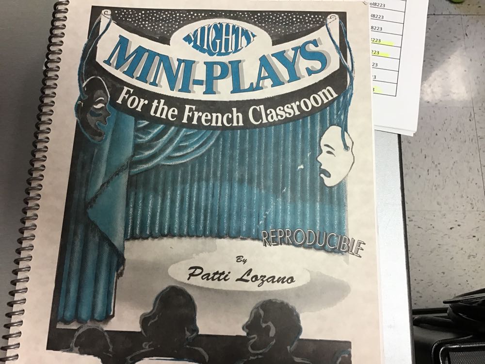Mighty mini-plays for the French classroom