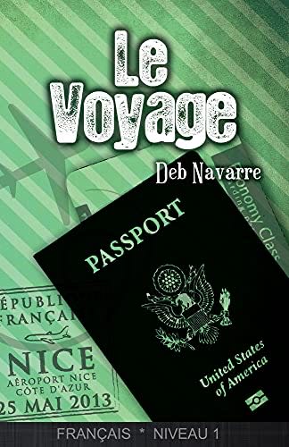 Le Voyage French Level 1 Reader