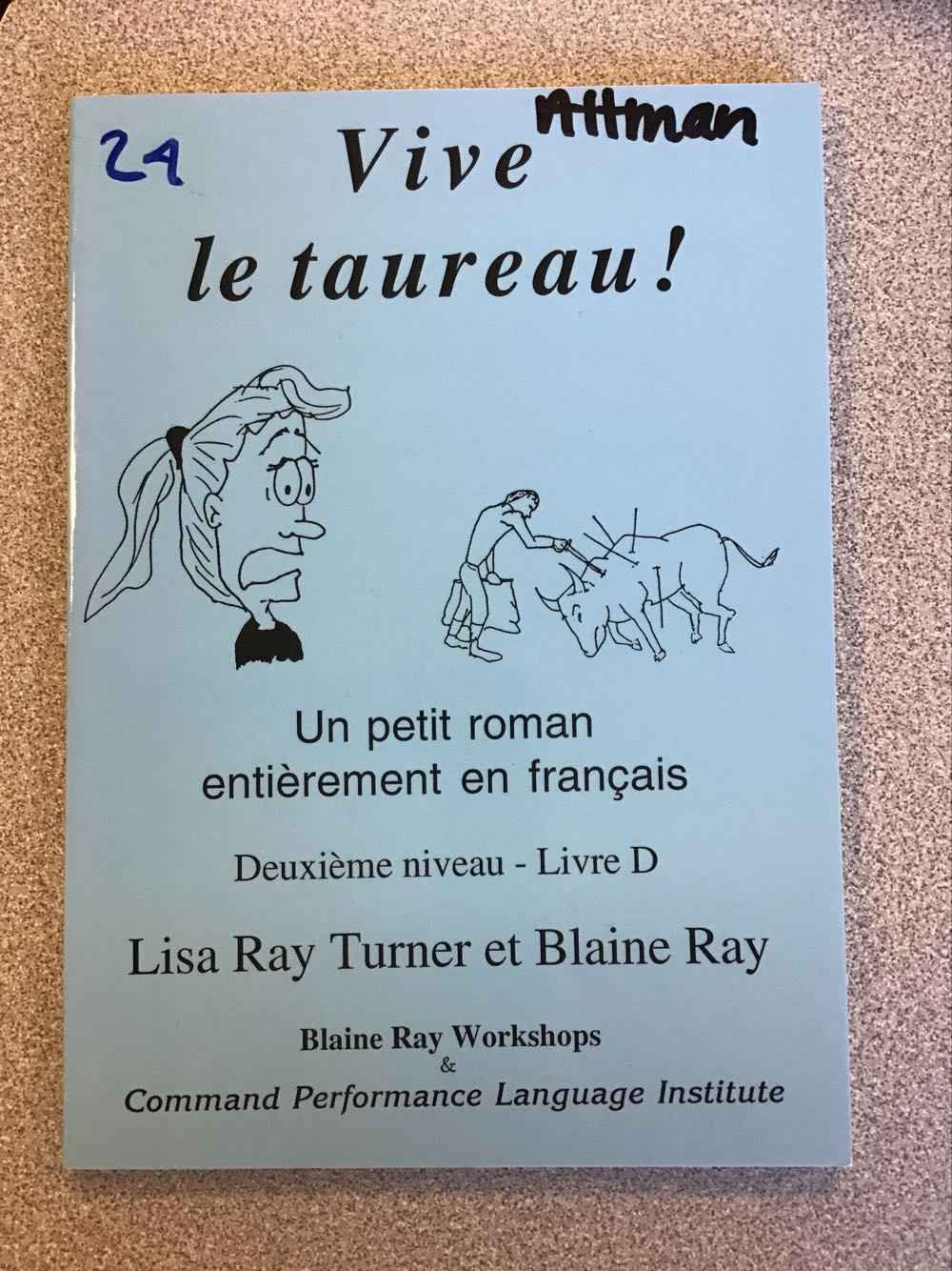 Vive le Taureau!